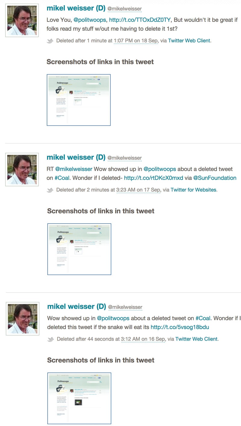 A series of deleted tweets from Arizona congressional candidate Mikel Weisser caught by the Sunlight Foundation's Politwoops project.
