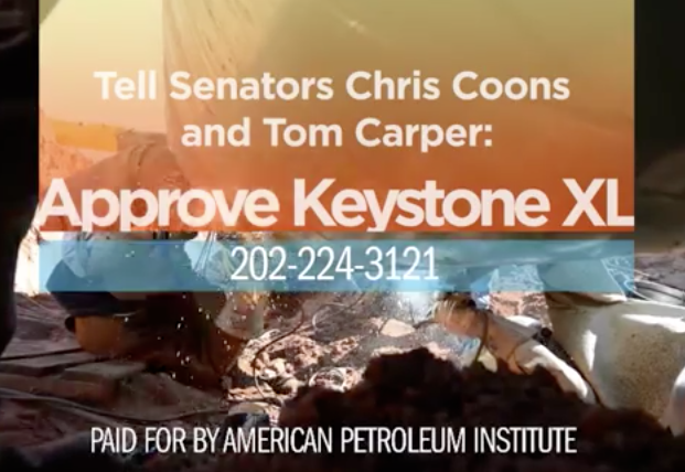 Screenshot from an American Petroleum Institute ad with the text "Tell Senators Chris Coons and Tom Carper: Approve Keystone XL"